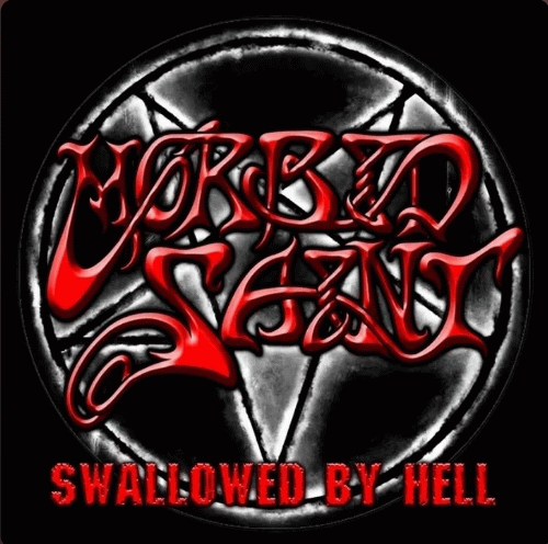 Morbid Saint : Swallowed by Hell (Single)
